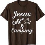 Jesus Coffe Camping T-shirt